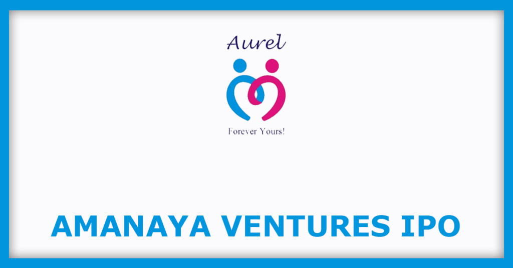 Amanaya Ventures Limited