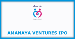 Amanaya-Ventures-IPO-1024x536